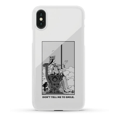 Don't Tell Me To Smile (Queen Of Swords Tarot) Phone Case